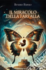 Il miracolo della farfalla libro