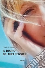 Il diario dei miei pensieri libro