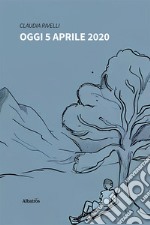 Oggi 5 aprile 2020 libro