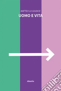 Uomo e vita