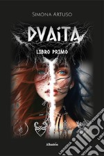 Dvaita. Vol. 1 libro