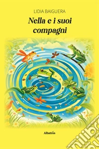 Nella e i suoi compagni