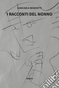 I racconti del nonno libro