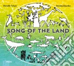 Song of the land. Ediz. a colori libro