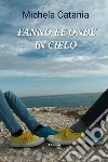 Fanno le onde in cielo libro