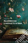 Filastrocche e favolette in rima. Ediz. a colori libro