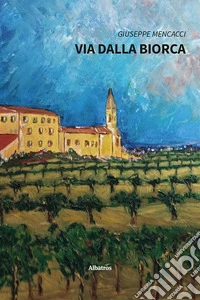 Via dalla Biorca