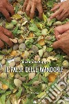 Il paese delle mandorle libro