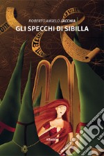 Gli specchi di Sibilla