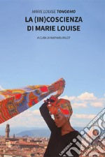 La (in)coscienza di Marie Louise