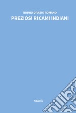 Preziosi ricami indiani libro