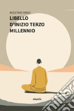 Libello d'inizio terzo millennio libro