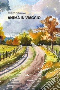 Anima in viaggio libro