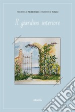 Il giardino interiore