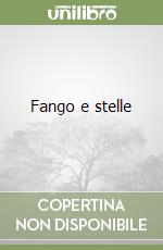 Fango e stelle