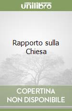 Rapporto sulla Chiesa libro