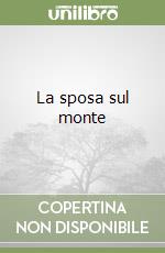 La sposa sul monte