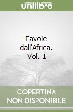 Favole dall'Africa. Vol. 1 libro