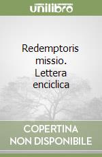 Redemptoris missio. Lettera enciclica libro