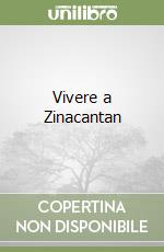 Vivere a Zinacantan libro