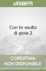 Con te esulto di gioia 2 libro
