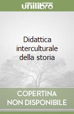 Didattica interculturale della storia libro