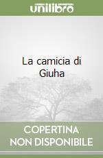 La camicia di Giuha libro