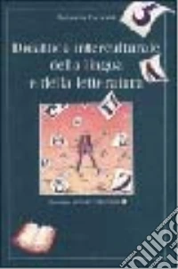 Didattica interculturale della lingua e della letteratura libro