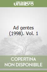 Ad gentes (1998). Vol. 1 libro