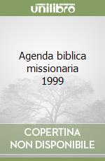 Agenda biblica missionaria 1999 libro