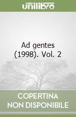 Ad gentes (1998). Vol. 2 libro