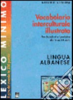 Lexico minimo. Lingua albanese libro