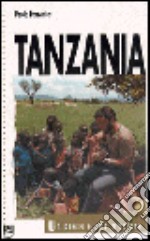 Tanzania. Un paese e una missione libro