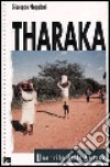 Tharaka. Una tribù della savana libro