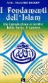 I fondamenti dell'Islam. Un'introduzione a partire dalla fonte: il Corano libro di Khoury Adel-Theodor