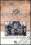 Noè Tacconi (1873-1942). Il primo vescovo di Kaifeng (Cina) libro