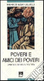 Poveri e amici dei poveri. Spiritualità della povertà