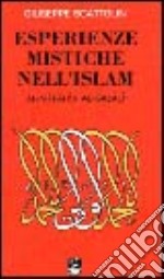 Esperienze mistiche nell'Islam. Al-Niffari e Al-Gazali. Vol. 3