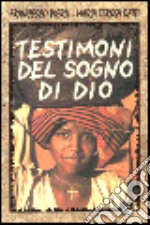 Testimoni del sogno di Dio