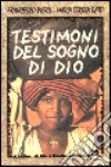 Testimoni del sogno di Dio libro