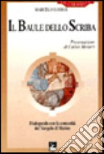 Il baule dello scriba. Dialogando con la comunità del Vangelo di Matteo libro