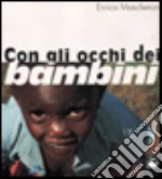 Con gli occhi dei bambini libro