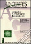 Ad gentes (2001). Vol. 1: Dialogo e annuncio. Un nuovo secolo di sangue libro