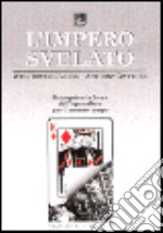 L'impero svelato