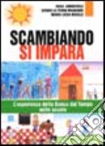 Scambiando si impara. L'esperienza della Banca del tempo nelle scuole