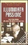 Illuminata passione. Il beato Paolo Manna nella storia della missione contemporanea libro