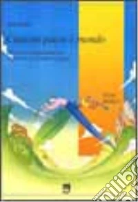 Ciascun paese è mondo. Riflessioni e rappresentazioni reciproche tra stranieri e italiani libro