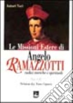 Le missioni estere di Angelo Ramazzotti. Radici storiche e spirituali libro