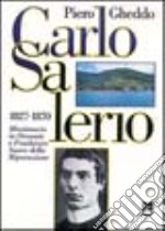 Carlo Salerio 1827-1870. Missionario in Oceania e fondatore delle Suore della Riparazione libro