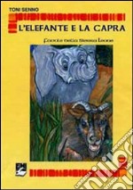 L'Elefante e la capra. Favole dalla Sierra Leone